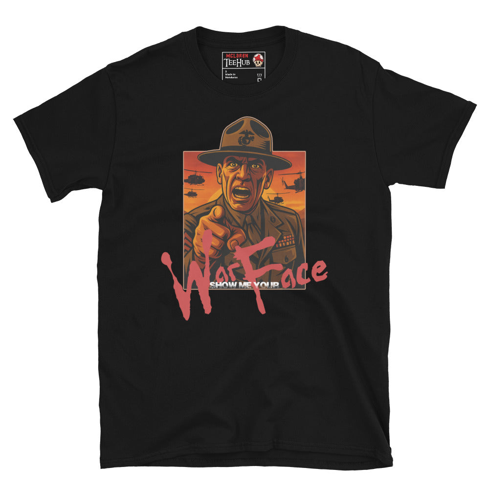 Black Full Metal Jacket-inspired T-shirt featuring drill instructor with "Show Me Your War Face" quote in bold red lettering and helicopters in the background.
