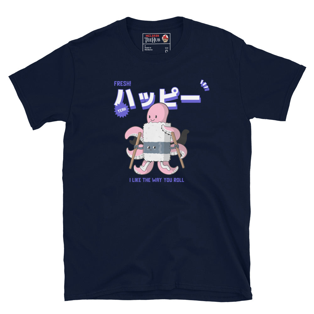 Navy Blue T-shirt with cartoon octopus rolling sushi using chopsticks and the phrase “I Like the Way You Roll” in purple text.