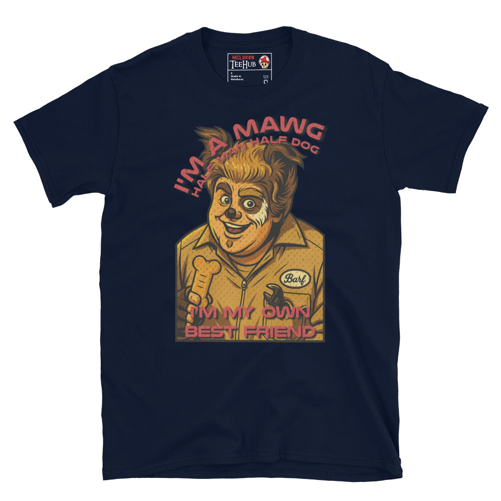 Parody Navy T-shirt featuring Barf from Spaceballs with the quote “I’m a Mawg – I’m my own best friend”