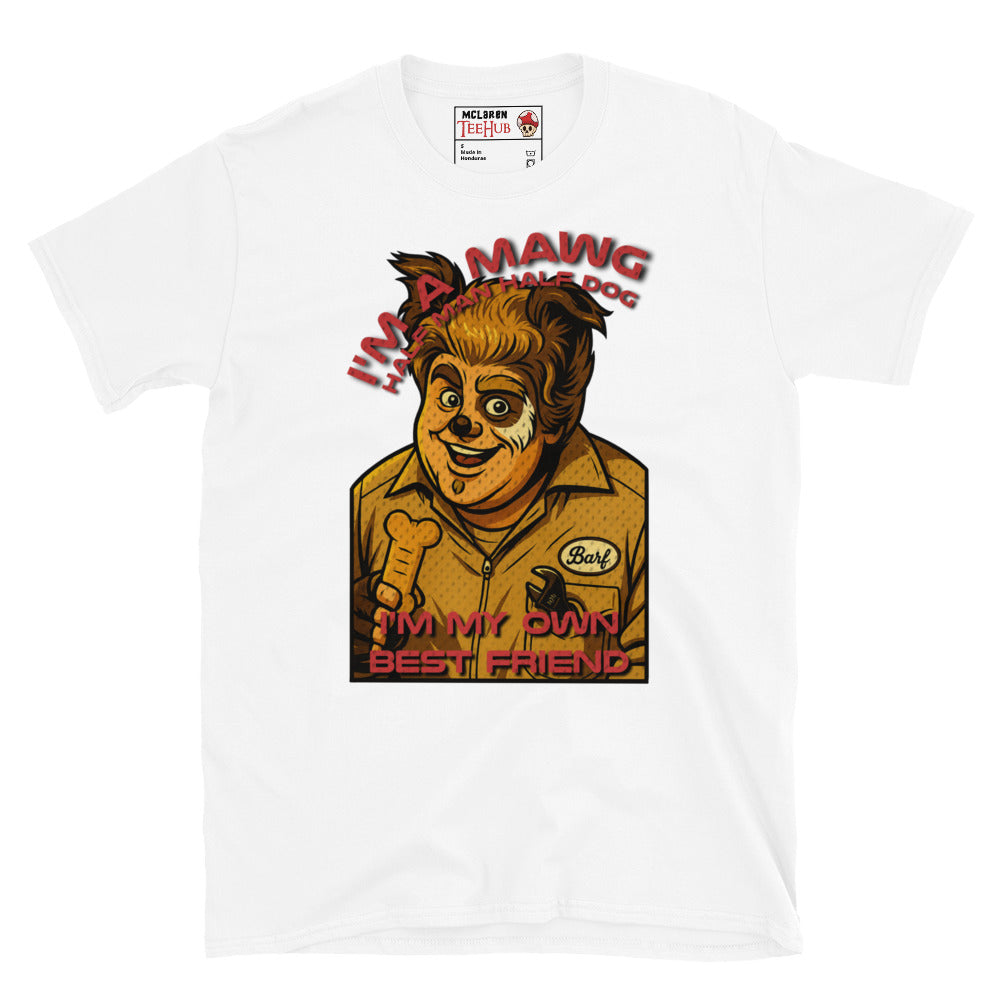 Parody white T-shirt featuring Barf from Spaceballs with the quote “I’m a Mawg – I’m my own best friend”
