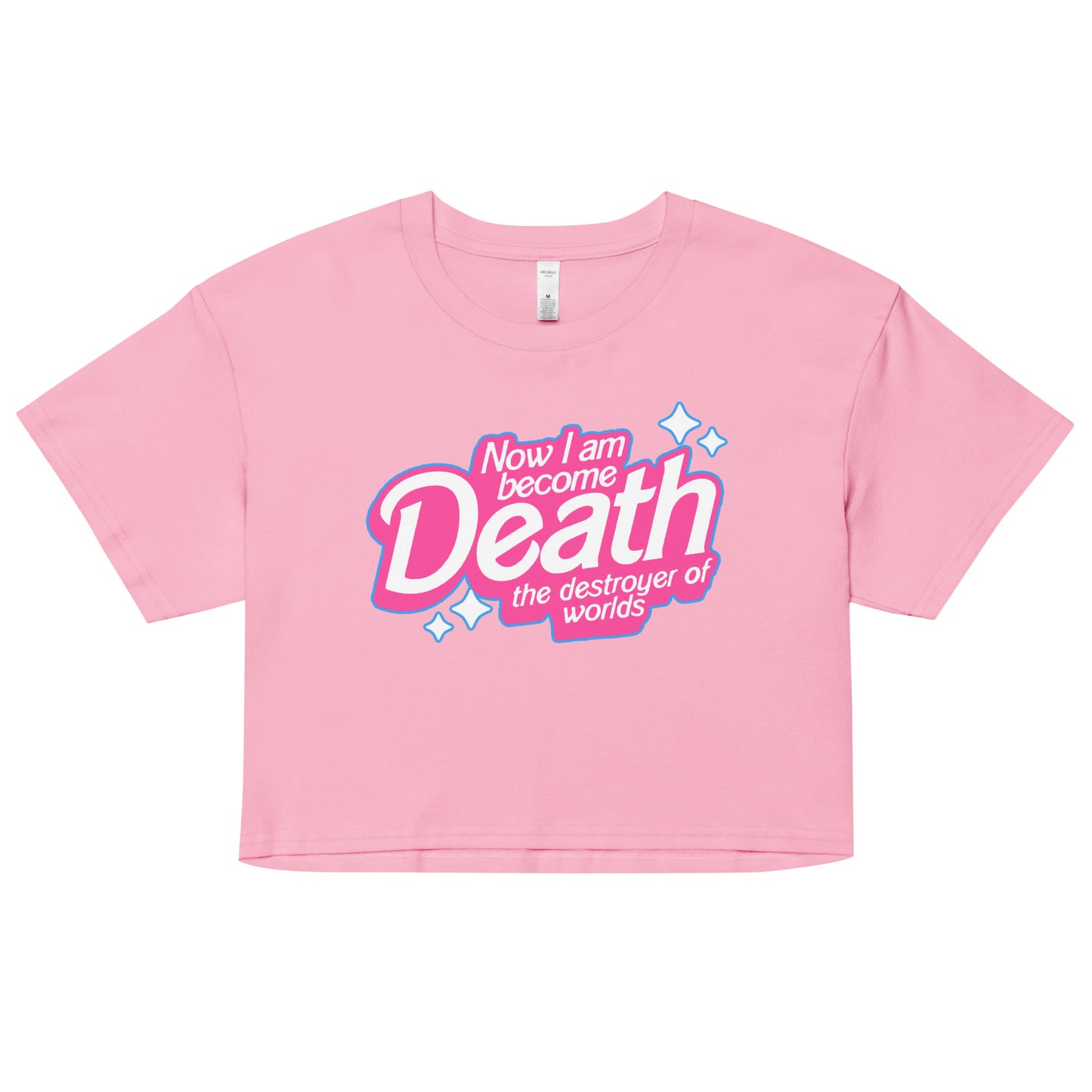 Barbie-inspired “Now I Am Become Death, Destroyer of Worlds” kawaii crop top – Bubblegum with pink bubble letters and sparkles – McLaren T-Hub
