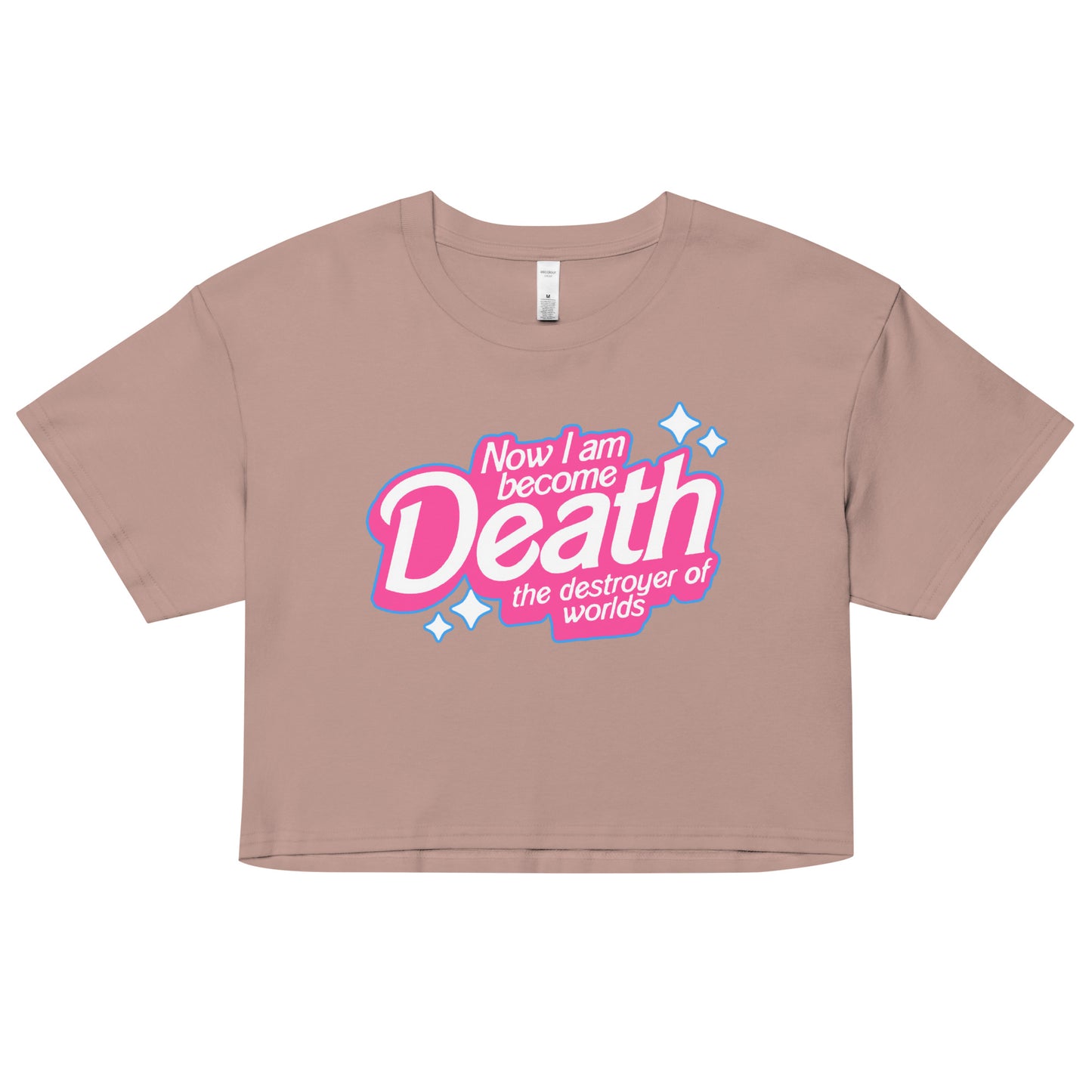 Barbie-inspired “Now I Am Become Death, Destroyer of Worlds” kawaii crop top – Hazy Pink with pink bubble letters and sparkles – McLaren T-Hub