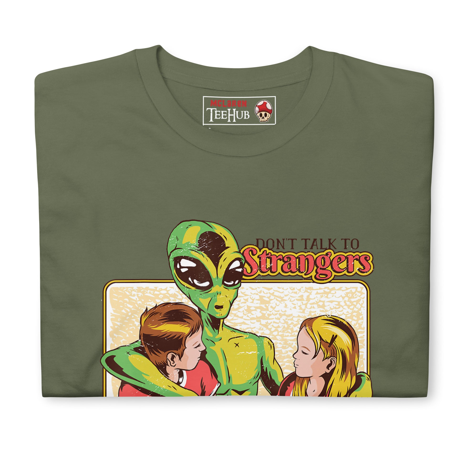 Don't Talk to Strangers T-Shirt