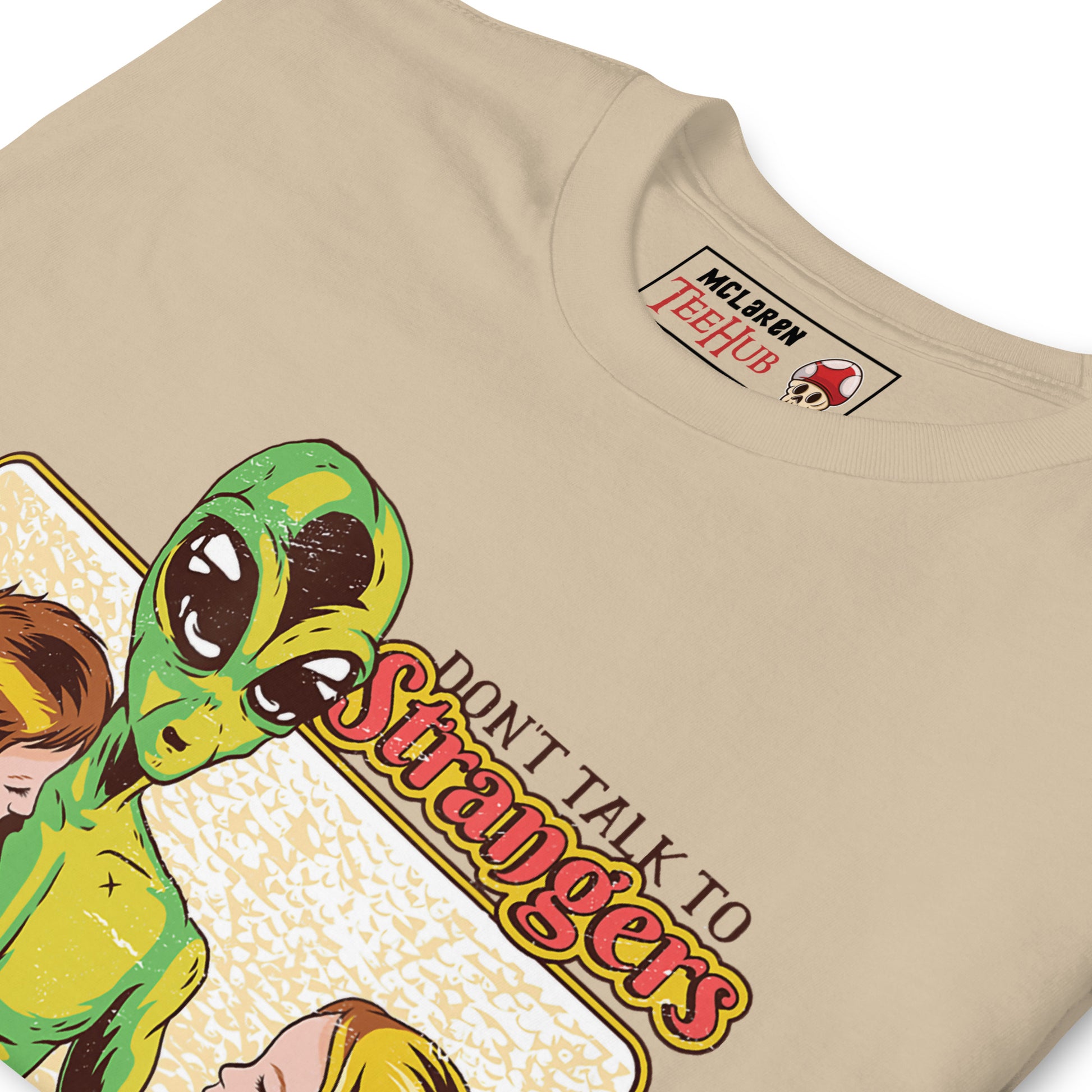 Don't Talk to Strangers T-Shirt