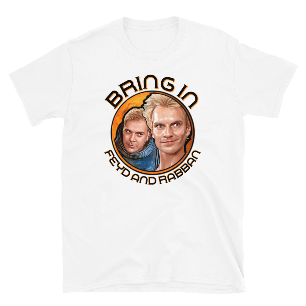 Dune T-Shirt Bring in Feyd and Rabban.