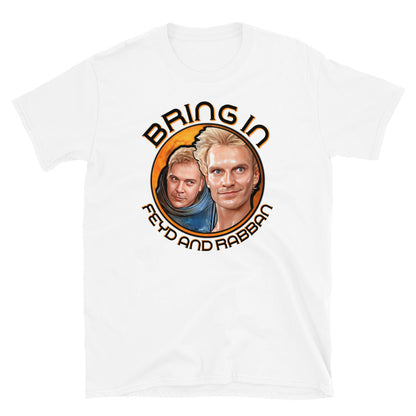 Dune T-Shirt Bring in Feyd and Rabban.