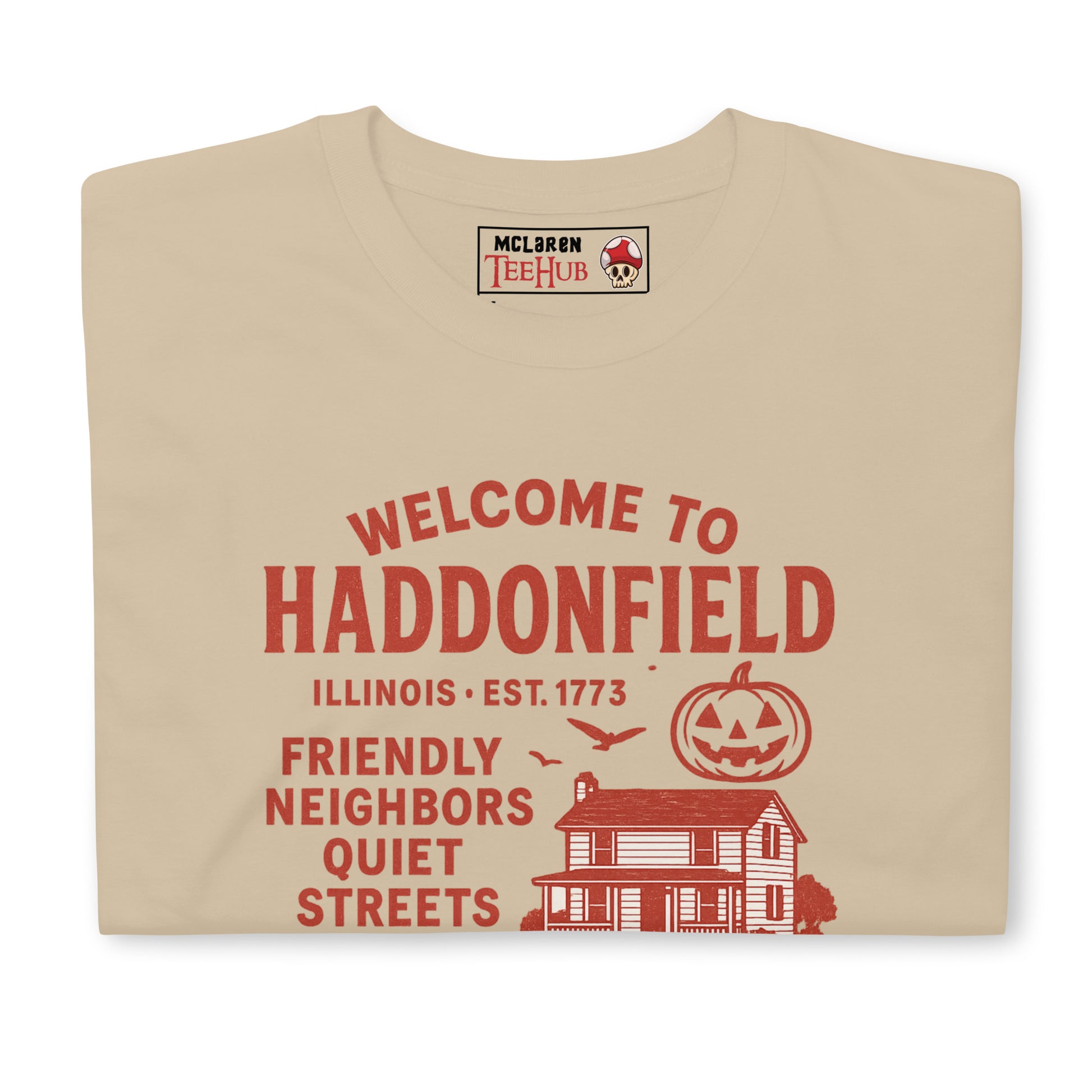 Halloween Movie "Welcome To Haddonfield" T-Shirt Sand
