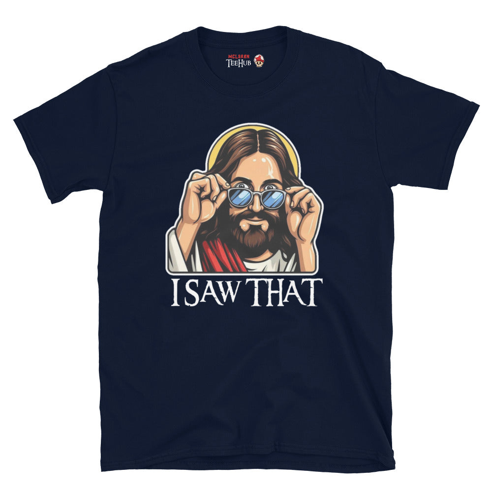 Jesus, I Saw That T-Shirt Navy