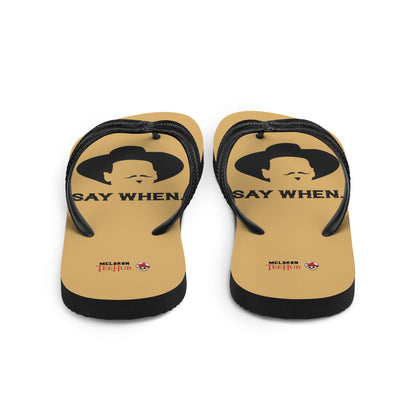 Doc Holliday Tombstone inspired flip flops with minimalist cowboy silhouette and “Say When” text design