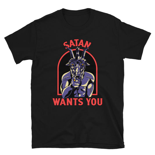 Satan Wants You T-Shirt