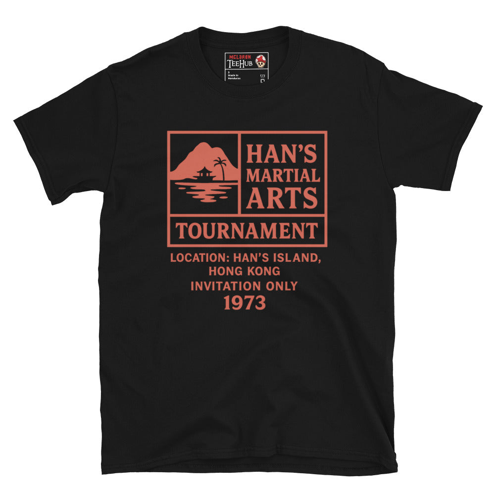 Black T-shirt with red graphic text: “Han’s Martial Arts Tournament – 1973 invitation only” inspired by Enter the Dragon.
