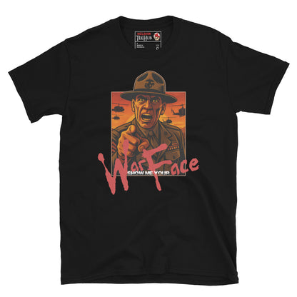 Black Full Metal Jacket-inspired T-shirt featuring drill instructor with "Show Me Your War Face" quote in bold red lettering and helicopters in the background.