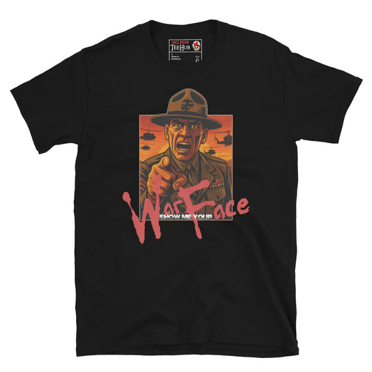 Black Full Metal Jacket-inspired T-shirt featuring drill instructor with "Show Me Your War Face" quote in bold red lettering and helicopters in the background.