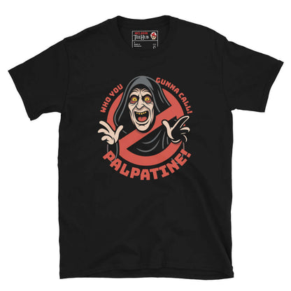 Black Palpatine Ghostbusters mashup T-shirt featuring Emperor Palpatine in Ghostbusters logo with text “Who You Gonna Call? Palpatine!” – McClaren Tee Hub exclusive.