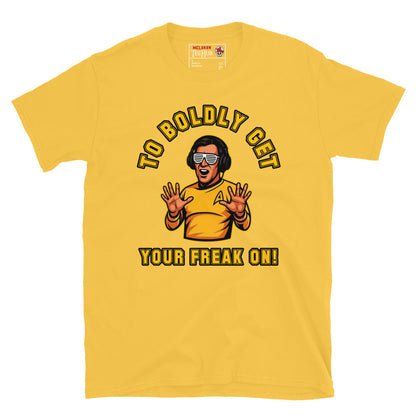 Daisy Yellow “To Boldly Get Your Freak On” T-shirt featuring cartoon Captain Kirk in gold Starfleet-style uniform and shutter shades, hands raised in party pose.