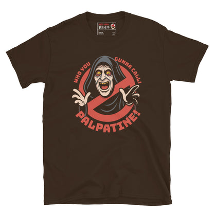 Dark Chocolate Palpatine Ghostbusters mashup T-shirt featuring Emperor Palpatine in Ghostbusters logo with text “Who You Gonna Call? Palpatine!” – McClaren Tee Hub exclusive.