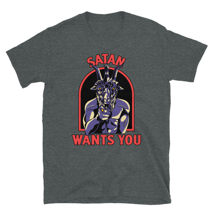 Satan Wants You T-Shirt