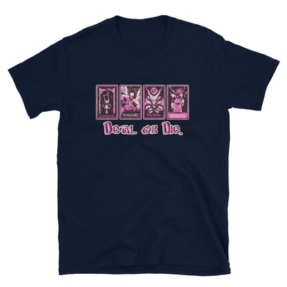 Deal or Die Tarot Card T-Shirt