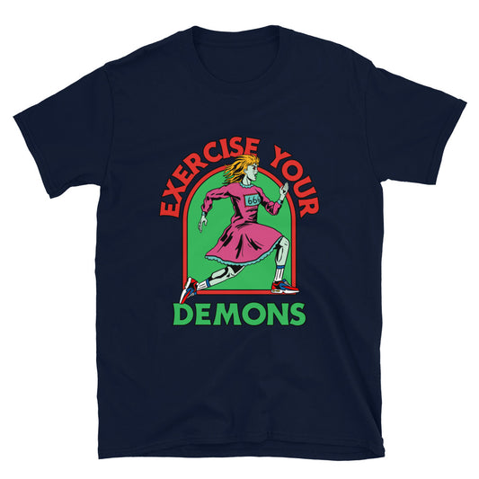 Exercise Your Demons t-Shirt