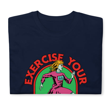 Exercise Your Demons t-Shirt