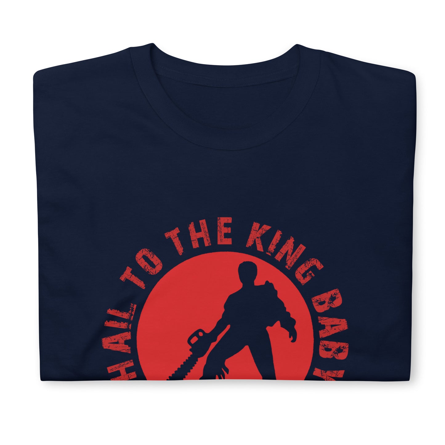 The Evil Dead, Hail to the King Unisex T-Shirt