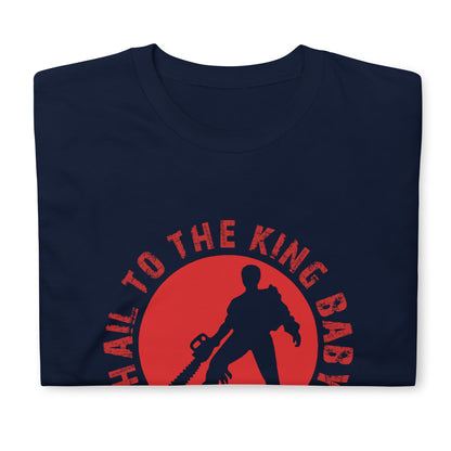 The Evil Dead, Hail to the King Unisex T-Shirt