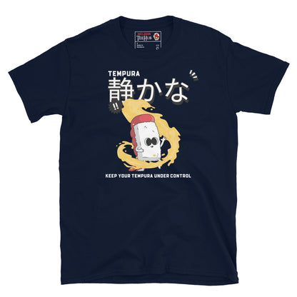 Navy Blue T-shirt with cartoon tempura sushi meditating in batter swirl and Japanese text saying “Keep Your Tempura Under Control.”
