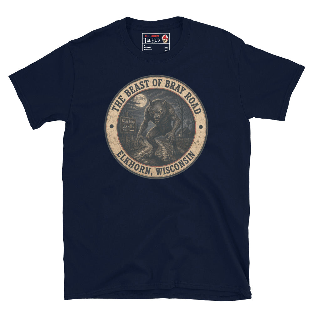 Navy Beast of Bray Road Elkhorn Wisconsin t-shirt with vintage distressed badge featuring snarling werewolf figure on moonlit road with Bray Road signpost.