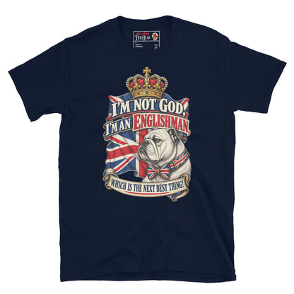 Navy I'm Not God I'm An Englishman t-shirt with English Bulldog in Union Jack bow tie beneath golden royal crown and waving Union Jack flag with scroll banner typography