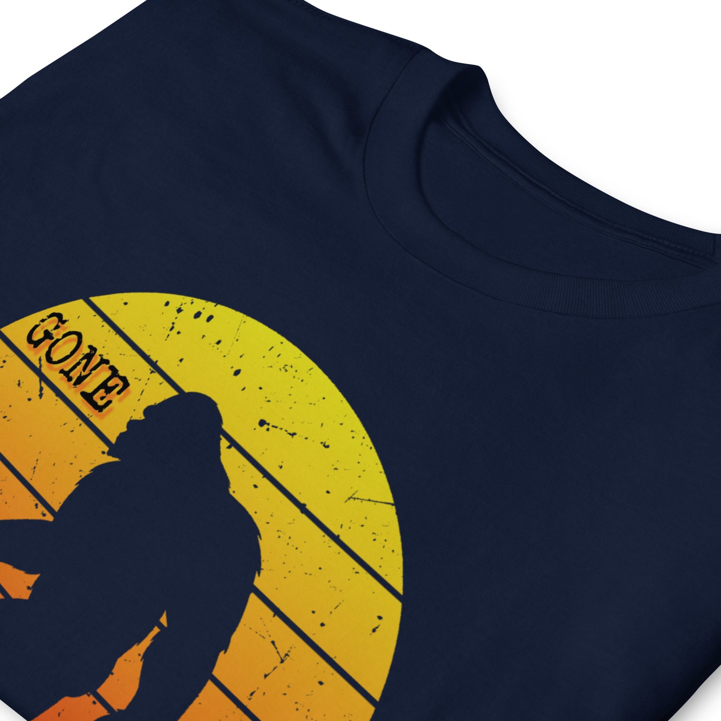 Bigfoot Gone Squatchin Unisex T-Shirt