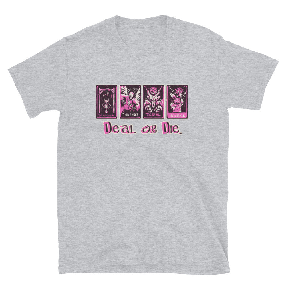 Deal or Die Tarot Card Unisex T-Shirt, Tarot Card t-shirt, Tarot Card shirt, Tarot Card tee, Deal ot Die t-shirt, Deal or Die shirt, Tarot