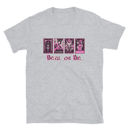 Deal or Die Tarot Card T-Shirt