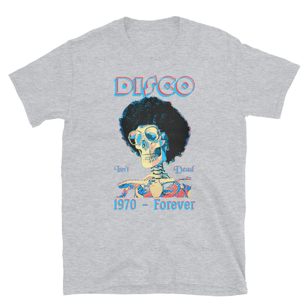 Disco isnt dead T-Shirt