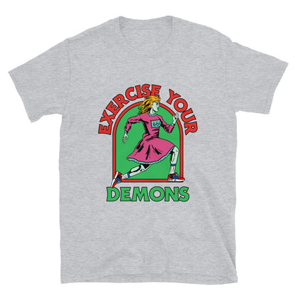 Exercise Your Demons t-Shirt