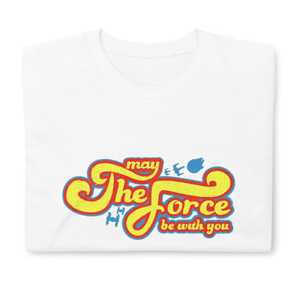 May The Force Be With You Science fiction Unisex T-Shirt