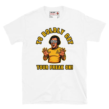 White “To Boldly Get Your Freak On” T-shirt featuring cartoon Captain Kirk in gold Starfleet-style uniform and shutter shades, hands raised in party pose.
