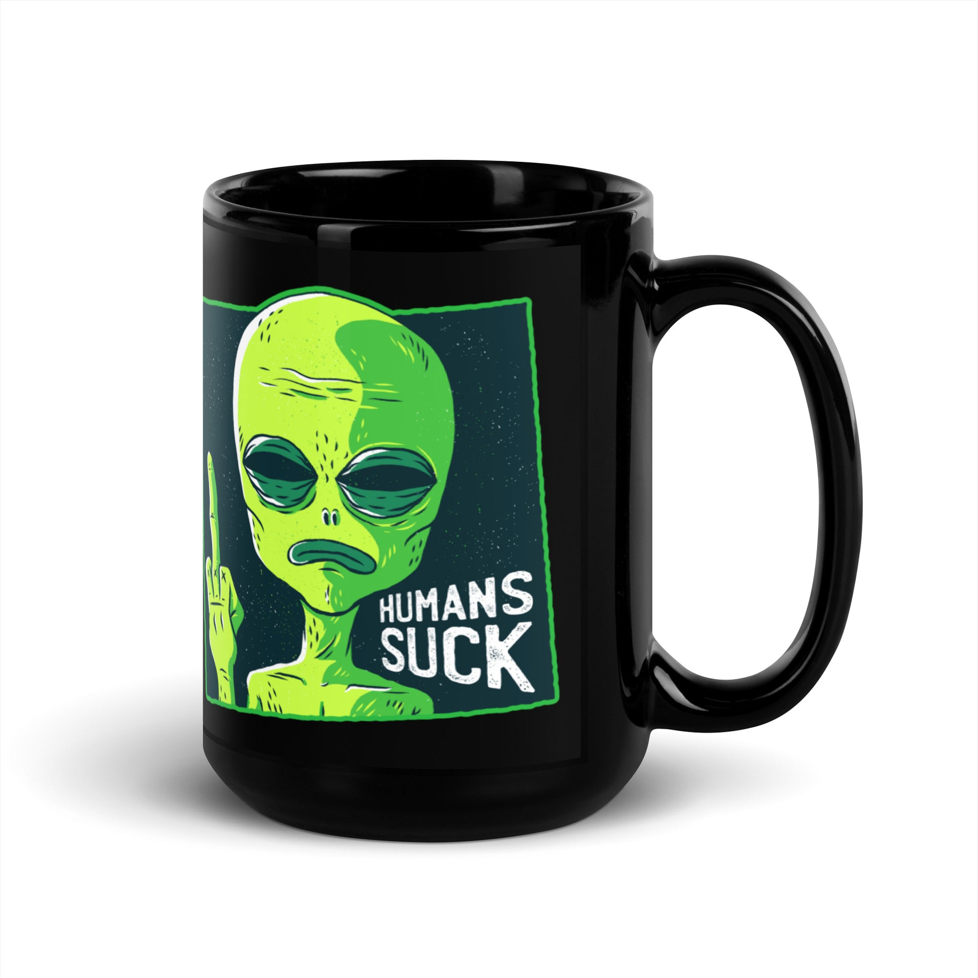 Humans Suck Black Glossy Mug, Humans suck mug, Mug Humans suck, ET mug, Mug ET, Aliens Image mug, Mug Aliens Image, - McLaren Tee Hub 