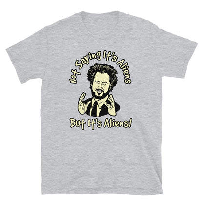 Ancient Aliens style t-shirt, Not saying its Aliens shirt. - McLaren Tee Hub 